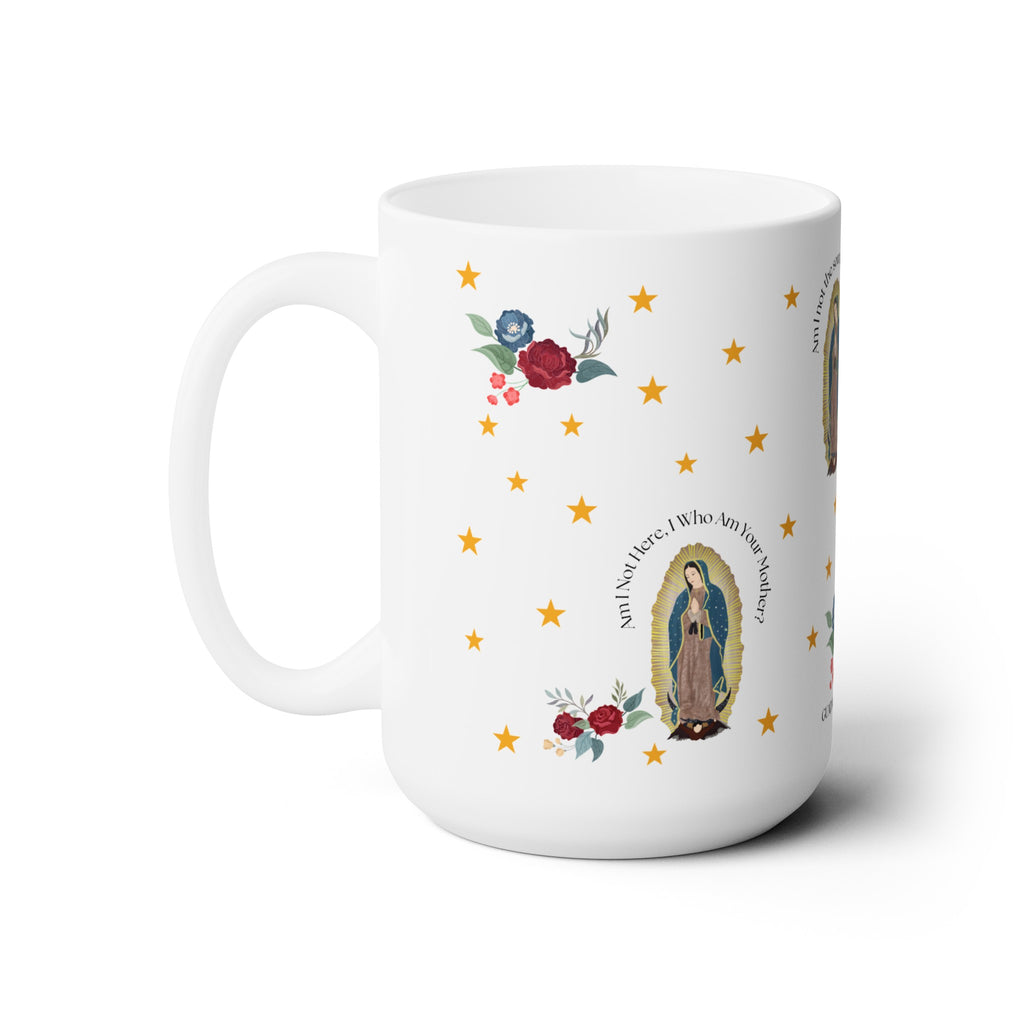 Mother's Day Mug - Ceramic Mug 15oz - GuadalupeRoastery