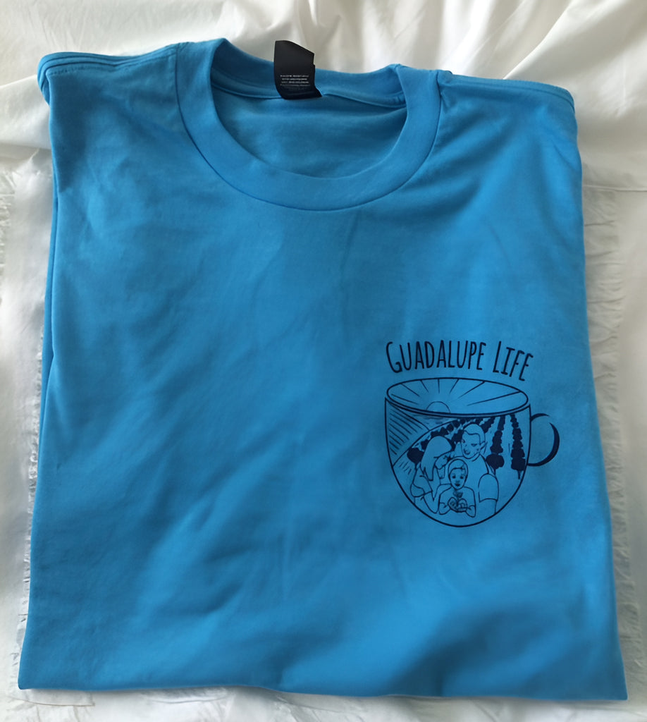 Guadalupe Life T-Shirt - GuadalupeRoastery
